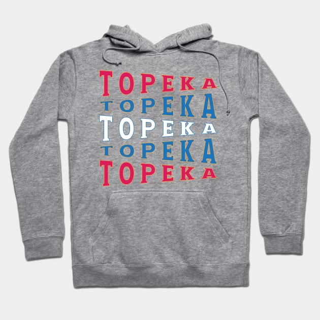 TEXT ART USA TOPEKA Hoodie by LAVA-ROMA-NOVA